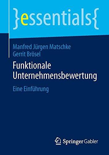 Funktionale Unternehmensbewertung: Eine Einführung (essentials)