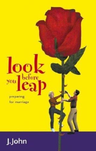 Look Before You Leap: Preparing For Marriage