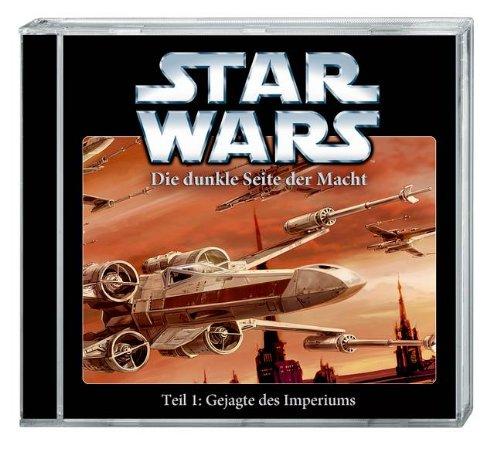 Star Wars Die dunkle Seite der Macht Teil 01: Gejagte des Imperiums (CD): Hörspiel