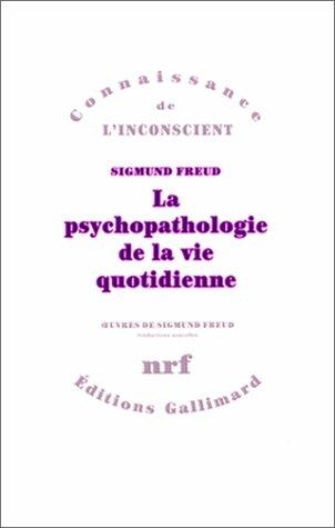 Psychopathologie de la vie quotidienne