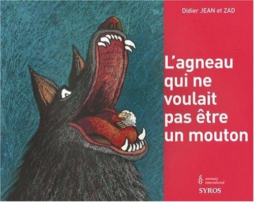 L'agneau qui ne voulait pas être un mouton