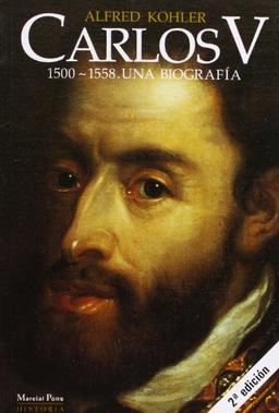 Carlos V : 1500-1558, una biografía