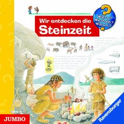 Wir entdecken die Steinzeit. CD