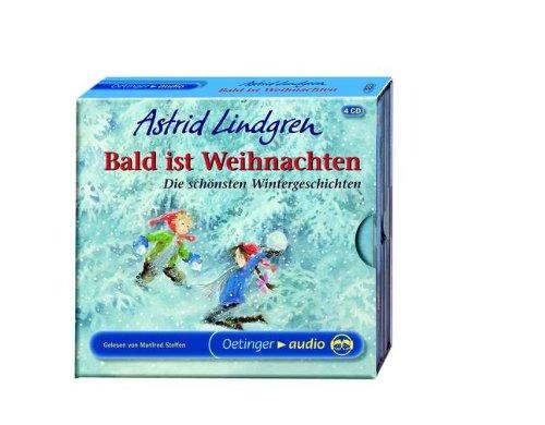 Bald ist Weihnachten: Die schönsten Wintergeschichten - 4 CD-Box