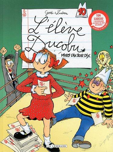 L'élève Ducobu, Tome 10 : Miss dix sur dix : Avec récréalbum