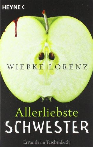 Allerliebste Schwester: Roman