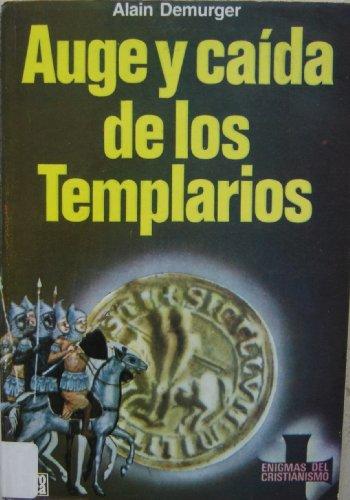 Auge y caída de los templarios, 1118-1314