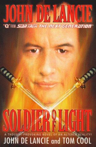 Soldier of Light: A Novel