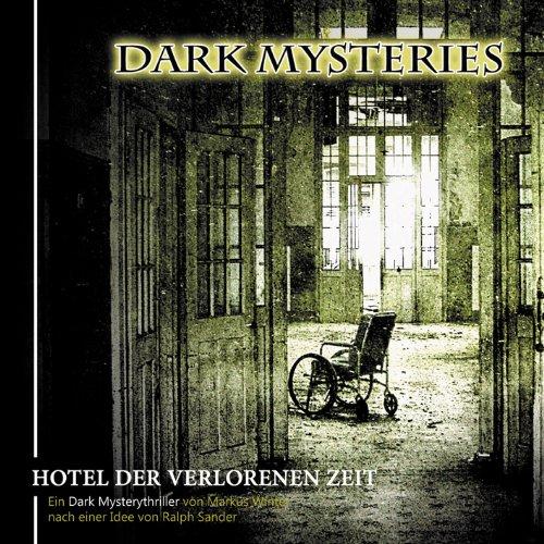 Dark Mysteries 03-Hotel Der Verlorenen Zeit