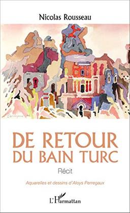 De retour du bain turc : récit