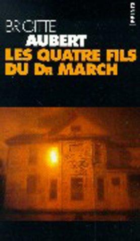 Les quatre fils du docteur March