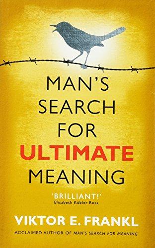 Man's Search for Ultimate Meaning