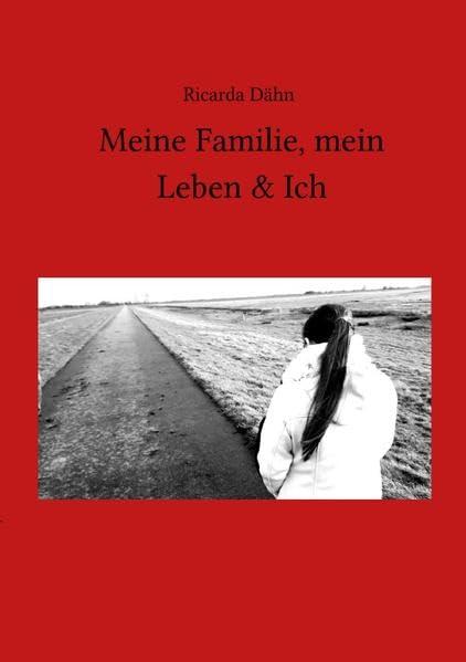 Meine Familie, mein Leben & Ich