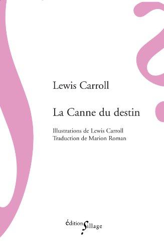 La canne du destin