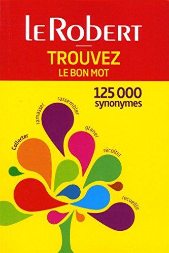 Trouvez le bon mot : 125.000 synonymes