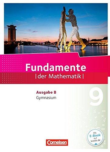 Fundamente der Mathematik - Ausgabe B / 9. Schuljahr - Schülerbuch