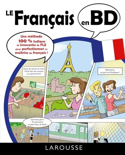 Le français en BD : une méthode 100 % ludique et innovante de FLE pour perfectionner sa maîtrise du français !