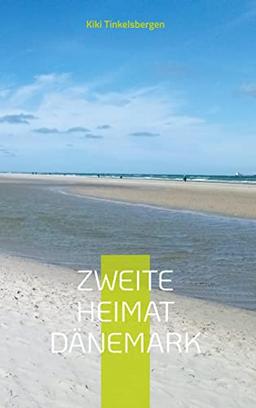 Zweite Heimat Dänemark: Roman