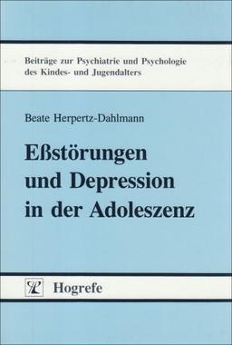 Eßstörungen und Depression in der Adoleszenz