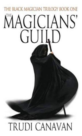 The Magicians' Guild: Black Magician Trilogy, Book 1