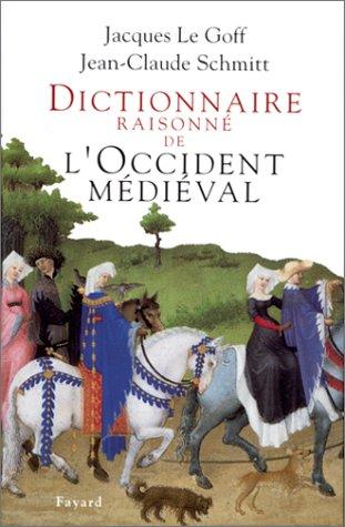 Dictionnaire raisonné de l'Occident médiéval