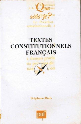 Textes constitutionnels français (Que Sais-Je ?)