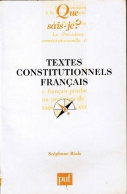 Textes constitutionnels français (Que Sais-Je ?)