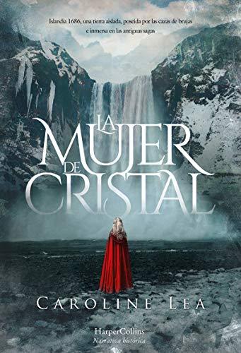 La mujer de cristal (The Glass Woman - Spanish Edition) (HARPERCOLLINS)