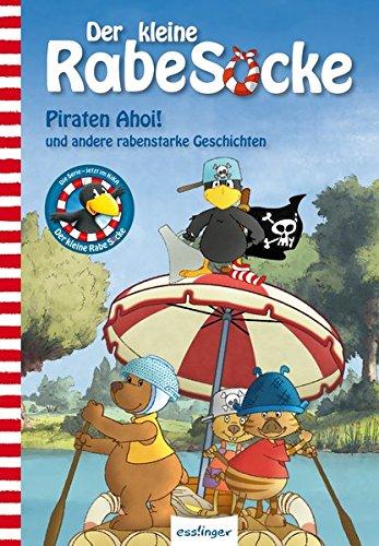 Der kleine Rabe Socke: Piraten Ahoi! und andere rabenstarke Geschichten, Das Buch zur TV-Serie