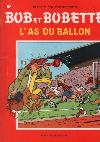 L as du ballon (Bob et Bobette, Band 225)