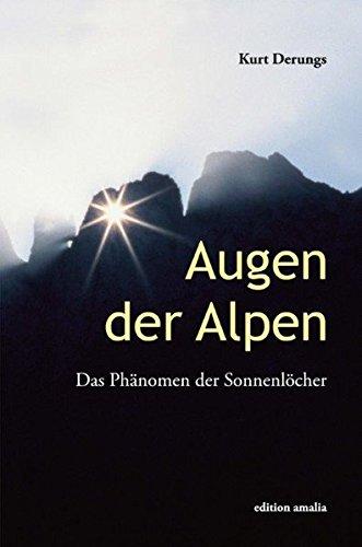 Augen der Alpen: Das Phänomen der Sonnenlöcher