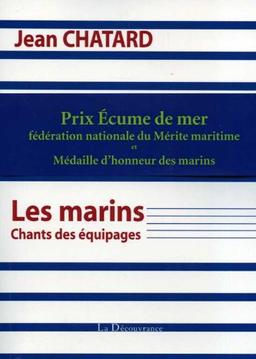 Les marins : chants des équipages