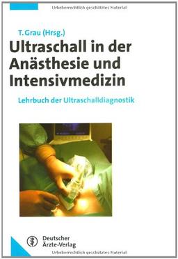 Ultraschall in der Anästhesie und Intensivmedizin