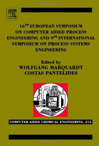 16th European Symposium on Computer Aided Process Engineering and 9th International Symposium on Process Systems Engineering