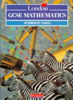 Edexcel GCSE Maths Intermediate Student Book (Pre 2006 Edexcel GCSE Mathematics)