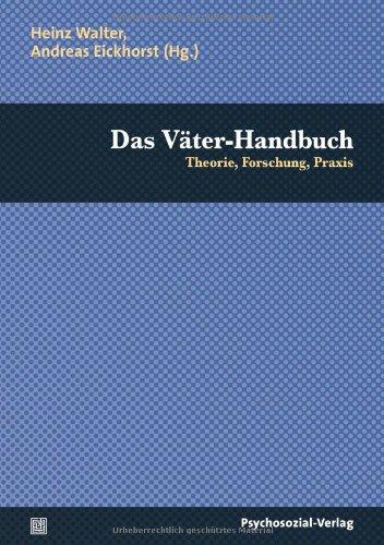 Das Väter-Handbuch: Theorie, Forschung, Praxis