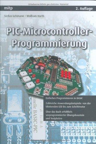 PIC-Microcontroller-Programmierung (mitp Professional)