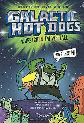 Galactic Hot Dogs. Würstchen im Weltall