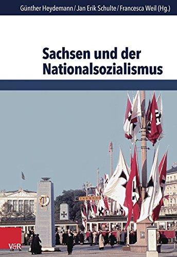 Sachsen und der Nationalsozialismus (Schriften des Hannah-Arendt-Instituts für Totalitarismusforschung)