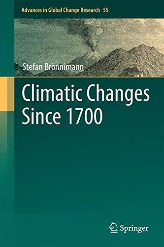 Climatic Changes Since 1700 (Advances in Global Change Research)