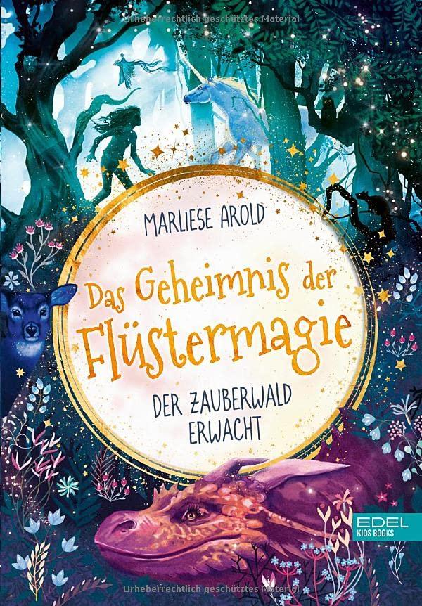 Das Geheimnis der Flüstermagie (Band 1): Der Zauberwald erwacht