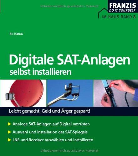 Digitale SAT-Anlagen selbst installieren