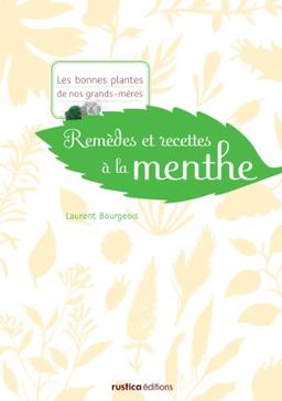 Remèdes et recettes à la menthe