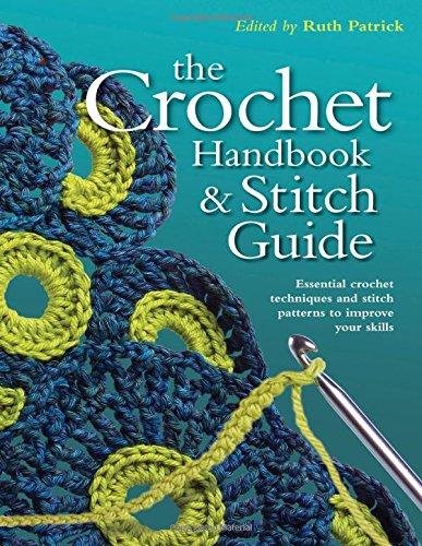 Crochet Handbook and Stitch Guide (Artist/Craft Bible)