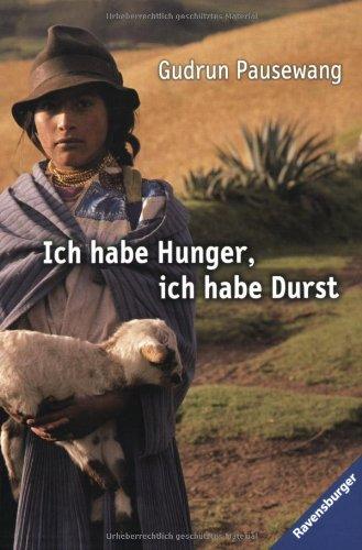 Ich habe Hunger, ich habe Durst