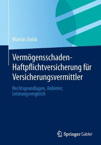 Vermögensschaden-Haftpflichtversicherung für Versicherungsvermittler: Rechtsgrundlagen, Anbieter, Leistungsvergleich