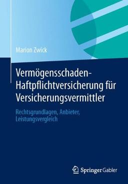 Vermögensschaden-Haftpflichtversicherung für Versicherungsvermittler: Rechtsgrundlagen, Anbieter, Leistungsvergleich