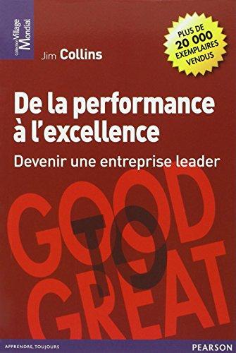 De la performance à l'excellence : devenir une entreprise leader