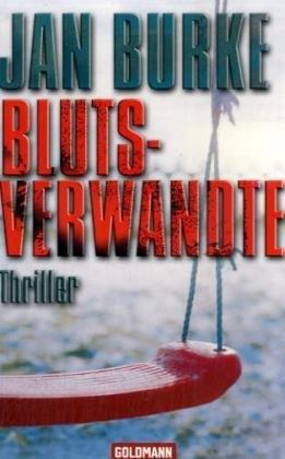 Blutsverwandte: Thriller