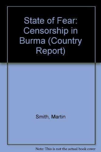 State of Fear: Censorship in Burma (Country report)